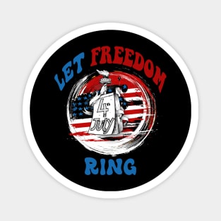 4th of july - let freedom ring Magnet